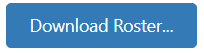 Image of the download roster button